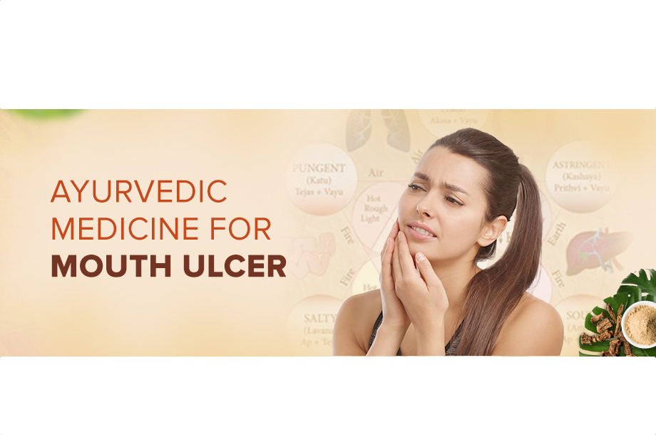 AYURVEDIC MEDICINE FOR MOUTH ULCER