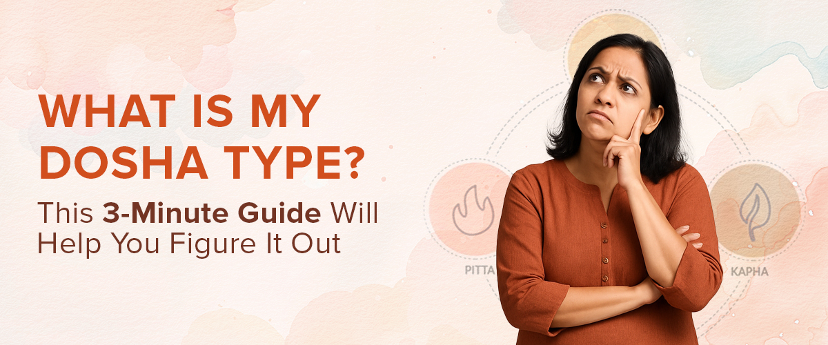 What Is My Dosha Type? This 3-Minute Guide Will Help You Figure It Out.